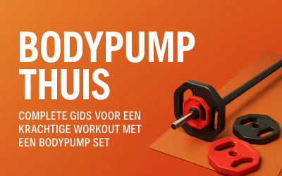 Bodypump Thuis: Complete Gids Voor Een Krachtige Workout Met Een Bodypump Set Bodypump Thuis: Complete Gids Voor Een Krachtige Workout Met Een Bodypump Set